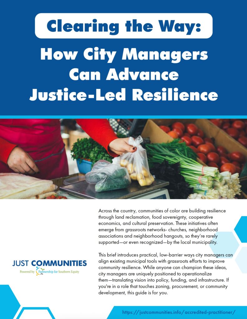 Clearing The Way: How City Managers Can Advance Justice-Led Resilience 