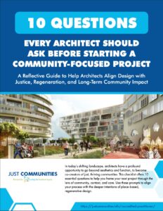 Just Communities 10 Questions-Every Architect Should Ask